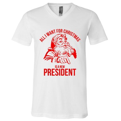 All I Want For Christmas Is A New President Funny Santa Xmas V-Neck T-Shirt