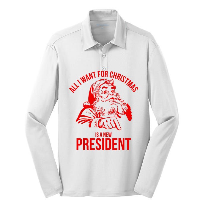 All I Want For Christmas Is A New President Funny Santa Xmas Silk Touch Performance Long Sleeve Polo