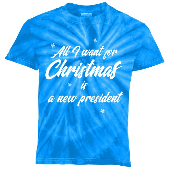 All I Want For Christmas Is A New President Gift Kids Tie-Dye T-Shirt