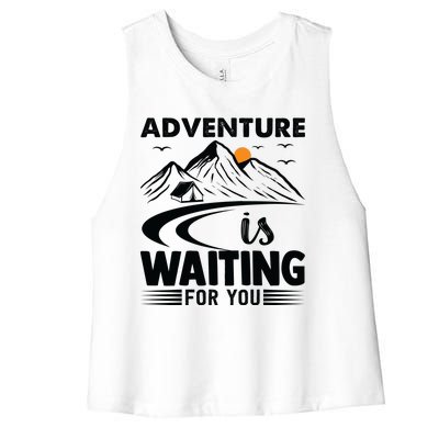 Adventure Is Waiting For You Funny Camping Women's Racerback Cropped Tank