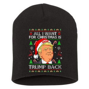 All I Want For Christmas Is Trump Back 2024 Short Acrylic Beanie