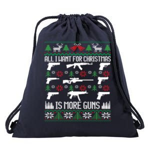 All I Want Is More Guns Collector Hunting Ugly Christmas Gift Drawstring Bag