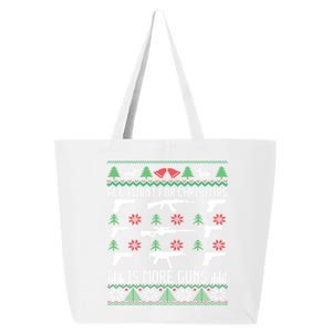 All I Want Is More Guns Collector Hunting Ugly Christmas Gift 25L Jumbo Tote