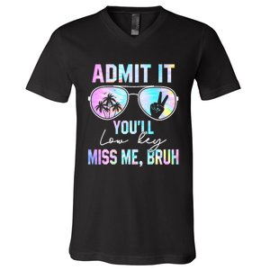 Admit It YouLl Low Key Miss Me Bruh Funny Teachers Students V-Neck T-Shirt