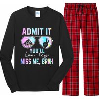 Admit It YouLl Low Key Miss Me Bruh Funny Teachers Students Long Sleeve Pajama Set