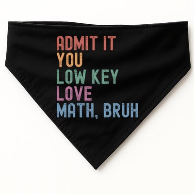 Admit It You Low Key Love Math Bruh USA-Made Doggie Bandana