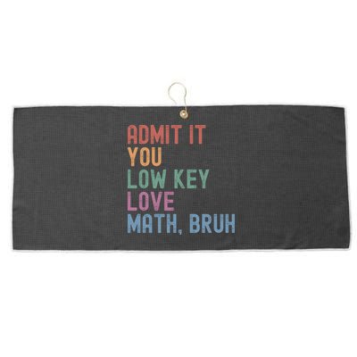 Admit It You Low Key Love Math Bruh Large Microfiber Waffle Golf Towel