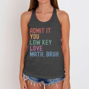 Admit It You Low Key Love Math Bruh Women's Knotted Racerback Tank