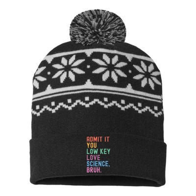 Admit It You Low Key Love Science Bruh Scientist Teacher USA-Made Snowflake Beanie