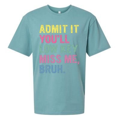 Admit It Youll Low Key Miss Me Bruh Sueded Cloud Jersey T-Shirt