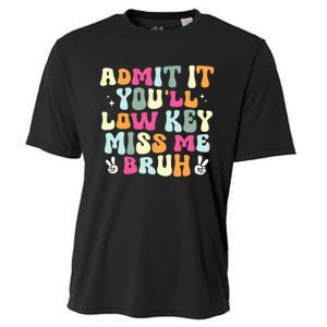 Admit It YouLl Low Key Miss Bruh Funny Bruh Teacher Groovy Cooling Performance Crew T-Shirt