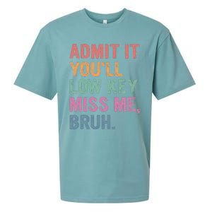 Admit It Youll Low Key Miss Me Bruh Sueded Cloud Jersey T-Shirt