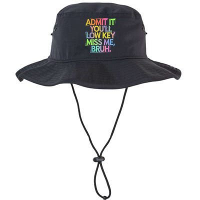 Admit It Youll Low Key Miss Me Bruh Funny Bruh Teacher Gift Bucket Hat