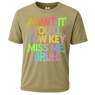 Admit It Youll Low Key Miss Me Bruh Funny Bruh Teacher Gift Performance Shirt