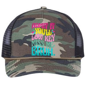 Admit It YouLl Low Key Miss Me Bruh Funny Bruh Teacher Retro Rope Trucker Hat Cap