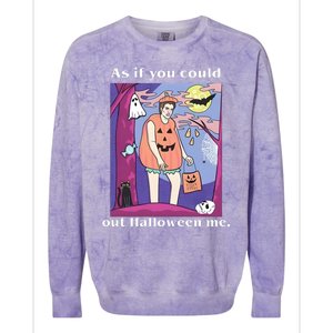 As If You Could Out Halloween Me Dracula Halloween Colorblast Crewneck Sweatshirt