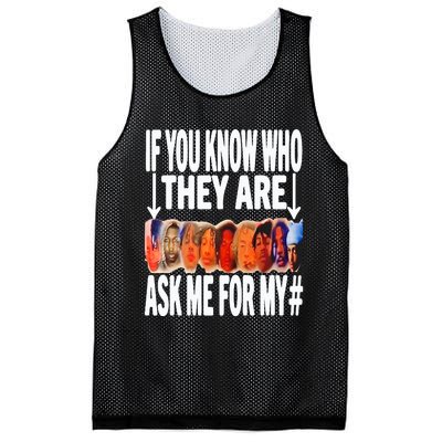 Awesome If You Know Who They Are Ask Me For My Mesh Reversible Basketball Jersey Tank