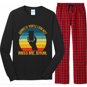 Admit It YouLl Low Key Miss Me Bruh Funny Bruh Teacher Long Sleeve Pajama Set