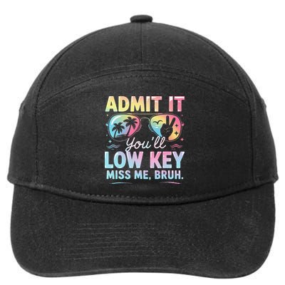 Admit It Youll Low Key Miss Me Bruh Funny Bruh Teacher 7-Panel Snapback Hat
