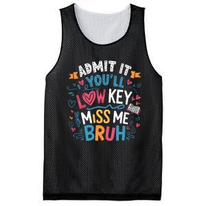 Admit It YouLl Low Key Miss Me Bruh Funny Bruh Mesh Reversible Basketball Jersey Tank