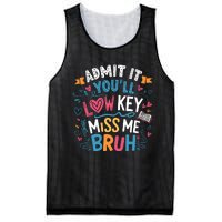 Admit It YouLl Low Key Miss Me Bruh Funny Bruh Mesh Reversible Basketball Jersey Tank