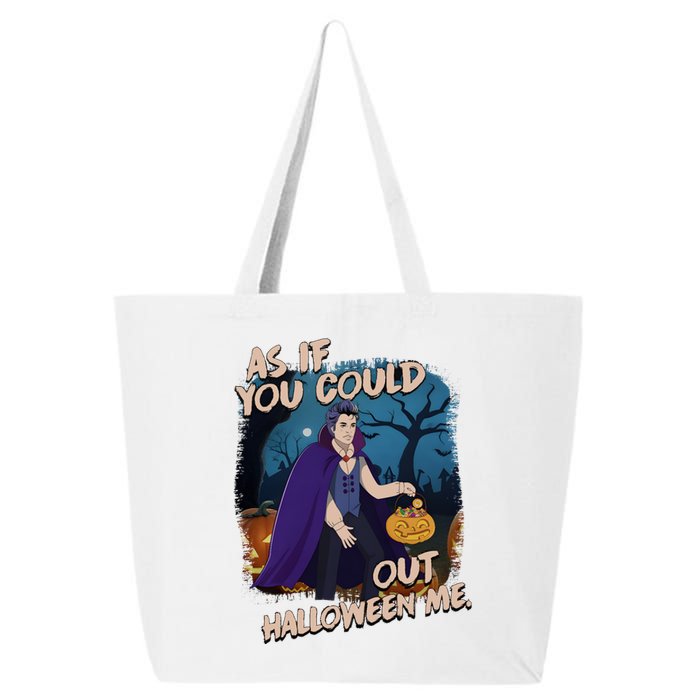 As If You Could Out Halloween Funny Vampire 25L Jumbo Tote