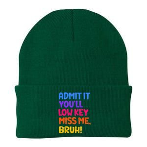 Admit It YouLl Low Key Miss Me Bruh Funny Teacher Knit Cap Winter Beanie