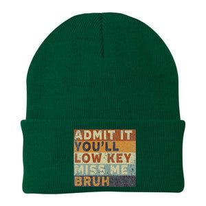 Admit It Youll Low Key Miss Me Bruh Knit Cap Winter Beanie