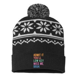 Admit It Youll Low Key Miss Me Bruh Funny Teacher Gift USA-Made Snowflake Beanie