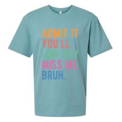 Admit It Youll Low Key Miss Me Bruh Funny Teacher Gift Sueded Cloud Jersey T-Shirt