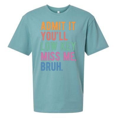 Admit It Youll Low Key Miss Me Bruh Funny Teacher Gift Sueded Cloud Jersey T-Shirt