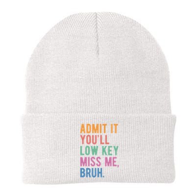 Admit It Youll Low Key Miss Me Bruh Funny Teacher Gift Beanie
