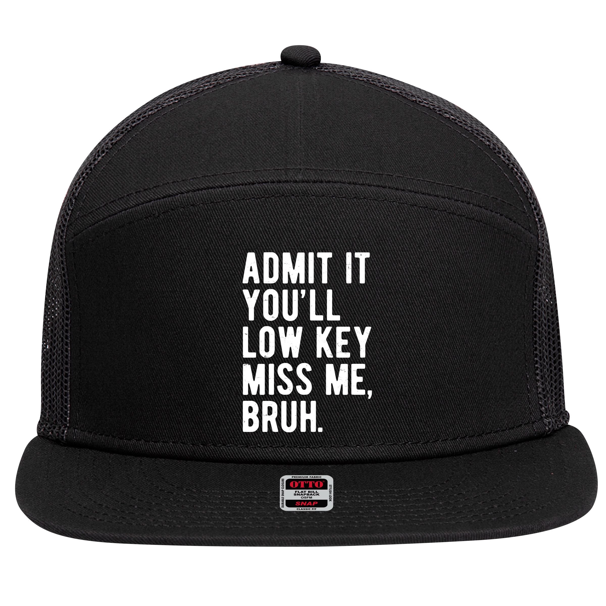 Admit It Youll Low Key Miss Me Bruh Funny Teacher Summer 7 Panel Mesh Trucker Snapback Hat