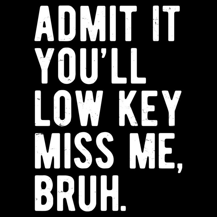 Admit It Youll Low Key Miss Me Bruh Funny Teacher Summer Cooling Performance Crew T-Shirt
