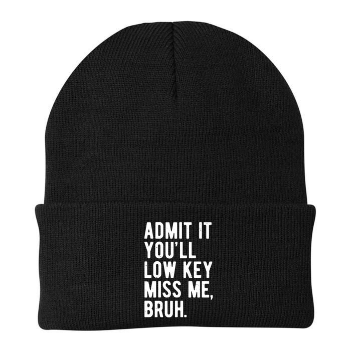 Admit It Youll Low Key Miss Me Bruh Funny Teacher Summer Beanie