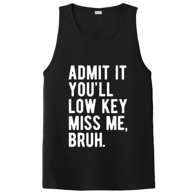 Admit It Youll Low Key Miss Me Bruh Funny Teacher Summer PosiCharge Competitor Tank