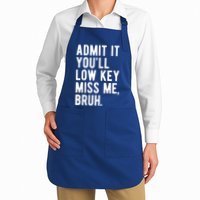 Admit It Youll Low Key Miss Me Bruh Funny Teacher Summer Apron