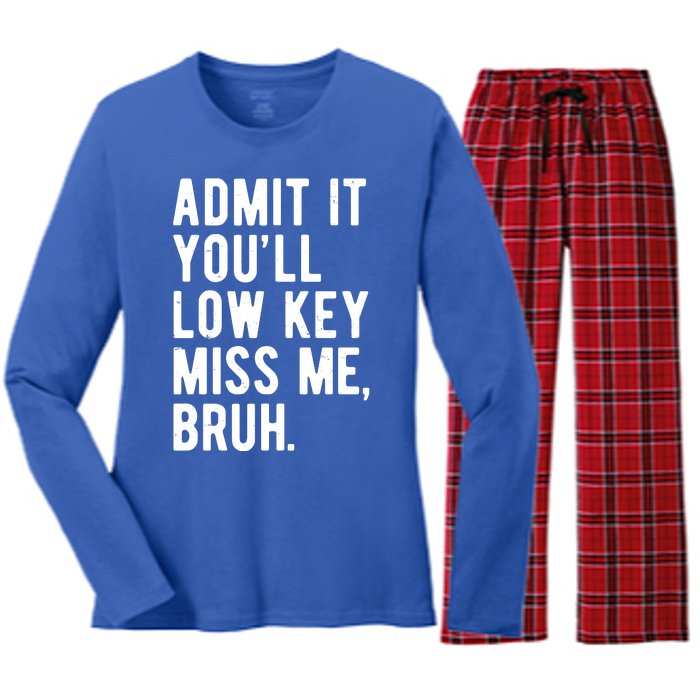 Admit It Youll Low Key Miss Me Bruh Funny Teacher Summer Women's Long Sleeve Flannel Pajama Set 