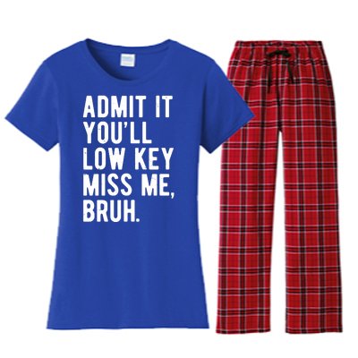 Admit It Youll Low Key Miss Me Bruh Funny Teacher Summer Women's Flannel Pajama Set