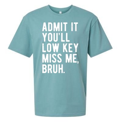 Admit It Youll Low Key Miss Me Bruh Funny Teacher Summer Sueded Cloud Jersey T-Shirt