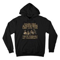 American Indian YouRe Probably An Immigrant Hoodie