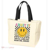  Admit It You'll Low Key Miss Me Bruh Graphic Teacher Zip Tote Bag