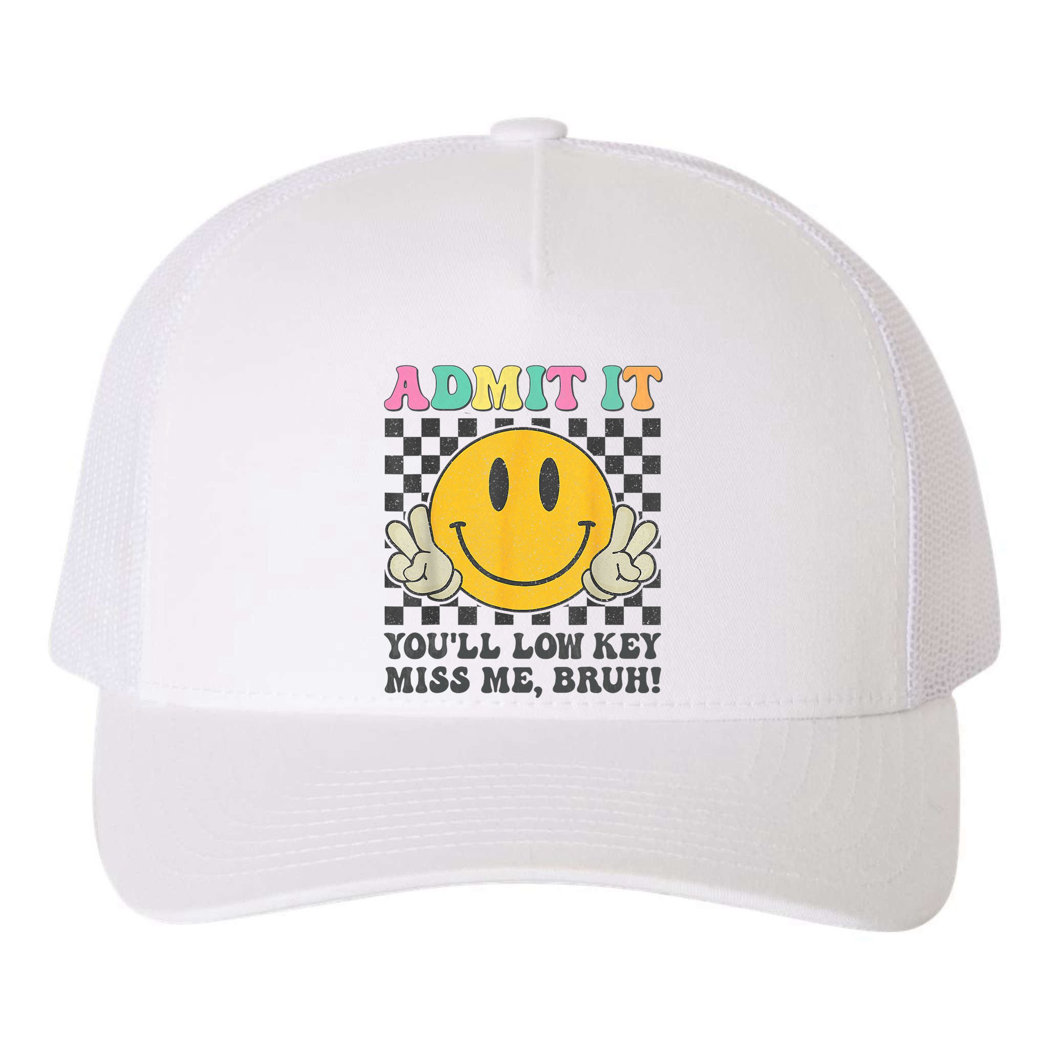  Admit It You'll Low Key Miss Me Bruh Graphic Teacher Yupoong Adult 5-Panel Trucker Hat