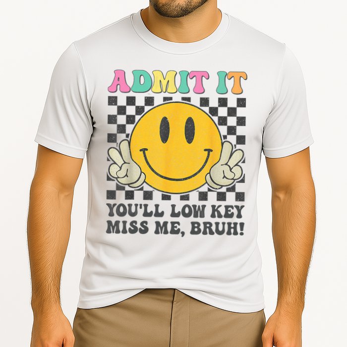  Admit It You'll Low Key Miss Me Bruh Graphic Teacher Cooling Performance Crew T-Shirt