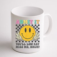  Admit It You'll Low Key Miss Me Bruh Graphic Teacher Mug