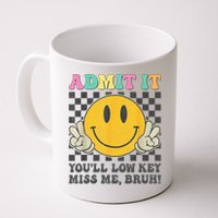  Admit It You'll Low Key Miss Me Bruh Graphic Teacher Mug