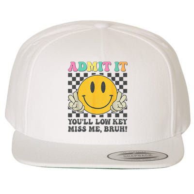  Admit It You'll Low Key Miss Me Bruh Graphic Teacher Wool Snapback Cap