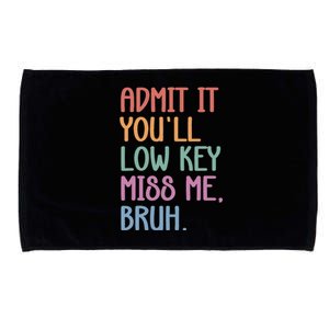 Admit It YouLl Low Key Miss Me Funny Summer Break Microfiber Hand Towel