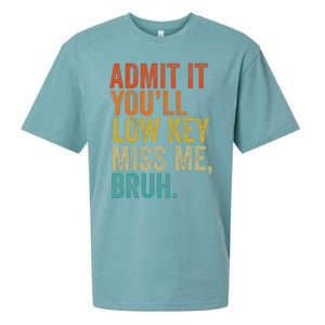 Admit It YouLl Low Key Miss Me Bruh Teachers Sueded Cloud Jersey T-Shirt