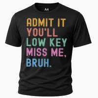 Admit It You'll Low Key Miss Me Bruh Funny Bruh Teacher Cooling Performance Crew T-Shirt